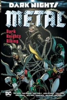 Dark Nights: Metal : Dark Knights Rising