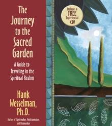 Journey to the Sacred Garden