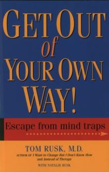 Get Out Of Your Own Way