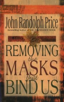 Removing the Masks That Bind Us