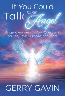 If You Could Talk to an Angel