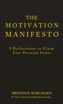 Motivation Manifesto