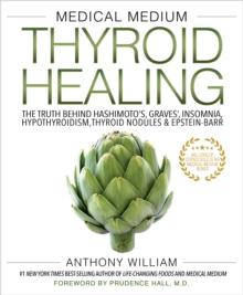 Medical Medium Thyroid Healing