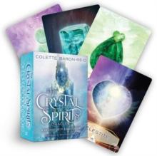 The Crystal Spirits Oracle : A 58-Card Oracle Deck and Guidebook for Crystal Healing Messages, Divination, Clarity and Spiritual Guidance