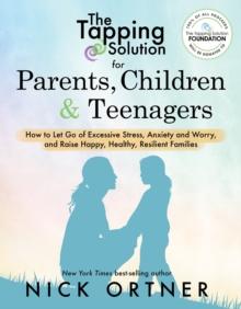 Tapping Solution for Parents, Children & Teenagers