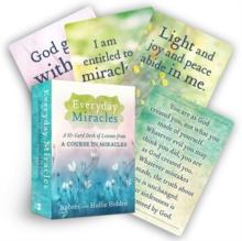 Everyday Miracles : A 50-Card Deck of Lessons from A Course in Miracles