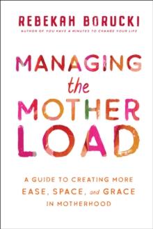 Managing the Motherload