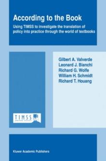 According to the Book : Using TIMSS to investigate the translation of policy into practice through the world of textbooks