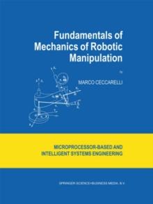 Fundamentals of Mechanics of Robotic Manipulation