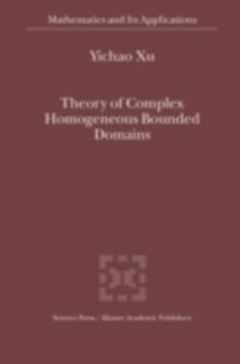 Theory of Complex Homogeneous Bounded Domains