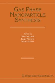 Gas Phase Nanoparticle Synthesis