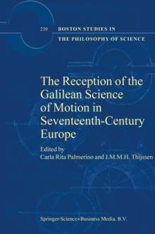 The Reception of the Galilean Science of Motion in Seventeenth-Century Europe