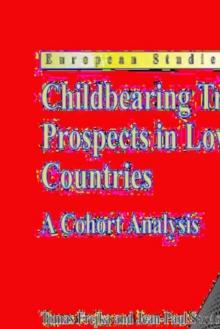 Childbearing Trends and Prospects in Low-Fertility Countries : A Cohort Analysis