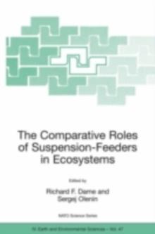 The Comparative Roles of Suspension-Feeders in Ecosystems : Proceedings of the NATO Advanced Research Workshop on The Comparative Roles of Suspension-Feeders in Ecosystems, Nida, Lithuania, 4-9 Octobe