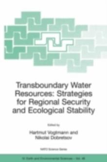 Transboundary Water Resources: Strategies for Regional Security and Ecological Stability