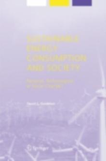 Sustainable Energy Consumption and Society : Personal, Technological, or Social Change?