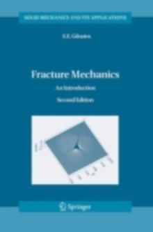 Fracture Mechanics : An Introduction