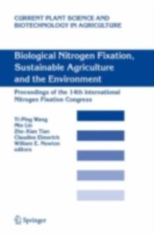 Biological Nitrogen Fixation, Sustainable Agriculture and the Environment : Proceedings of the 14th International Nitrogen Fixation Congress