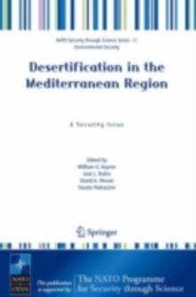 Desertification in the Mediterranean Region. A Security Issue : Proceedings of the NATO Mediterranean Dialogue Workshop, held in Valencia, Spain, 2-5 December 2003