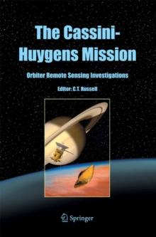 The Cassini-Huygens Mission : Orbiter Remote Sensing Investigations