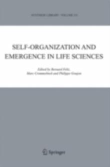 Self-organization and Emergence in Life Sciences