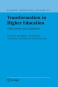 Transformation in Higher Education : Global Pressures and Local Realities