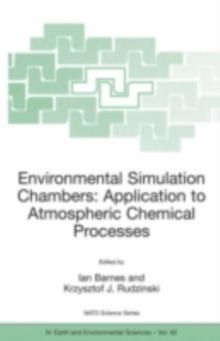 Environmental Simulation Chambers: Application to Atmospheric Chemical Processes