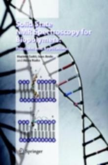 Solid State NMR Spectroscopy for Biopolymers : Principles and Applications