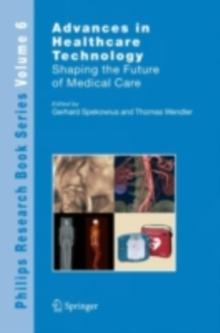 Advances in Healthcare Technology : Shaping the Future of Medical Care