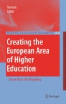 Creating the European Area of Higher Education : Voices from the Periphery