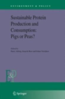 Sustainable Protein Production and Consumption: Pigs or Peas?