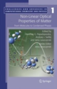 Non-Linear Optical Properties of Matter : From molecules to condensed phases