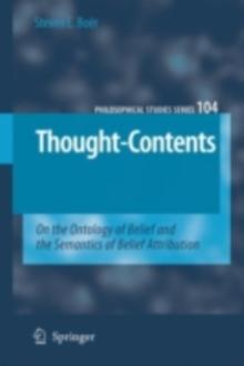 Thought-Contents : On the Ontology of Belief and the Semantics of Belief Attribution