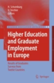 Higher Education and Graduate Employment in Europe : Results from Graduates Surveys from Twelve Countries