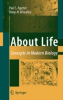 About Life : Concepts in Modern Biology