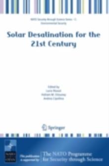 Solar Desalination for the 21st Century : A Review of Modern Technologies and Researches on Desalination Coupled to Renewable Energies