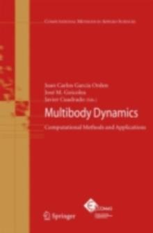 Multibody Dynamics : Computational Methods and Applications