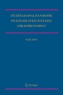 International Handbook of School Effectiveness and Improvement : Review, Reflection and Reframing