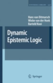 Dynamic Epistemic Logic