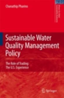 Sustainable Water Quality Management Policy : The Role of Trading: The U.S. Experience