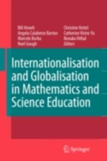 Internationalisation and Globalisation in Mathematics and Science Education