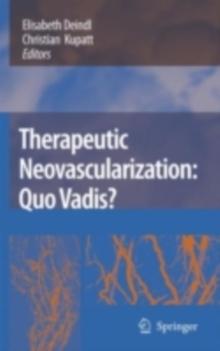 Therapeutic Neovascularization - Quo vadis?