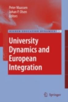 University Dynamics and European Integration