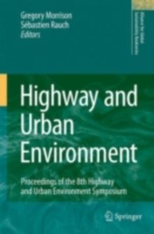 Highway and Urban Environment : Proceedings of the 8th Highway and Urban Environment Symposium