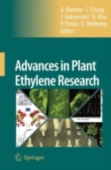 Advances in Plant Ethylene Research : Proceedings of the 7th International Symposium on the Plant Hormone Ethylene