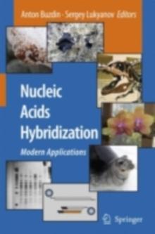 Nucleic Acids Hybridization : Modern Applications