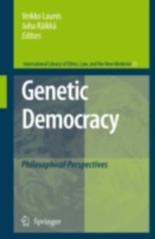 Genetic Democracy : Philosophical Perspectives