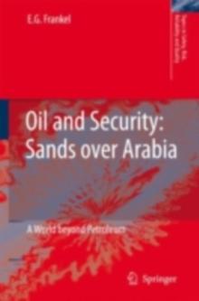 Oil and Security : A World beyond Petroleum