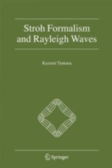 Stroh Formalism and Rayleigh Waves