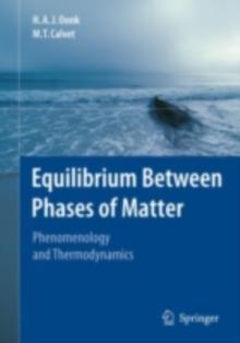 Equilibrium Between Phases of Matter : Phenomenology and Thermodynamics